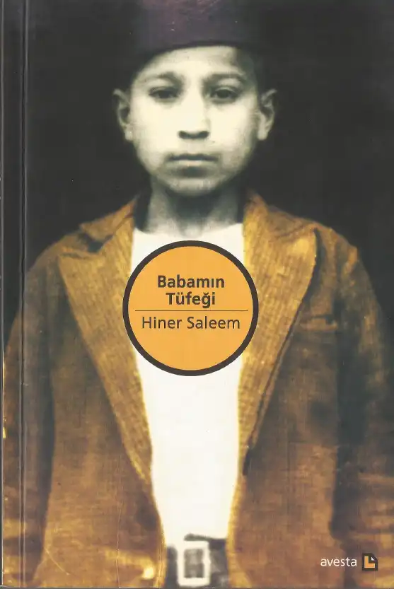 Babamın Tüfeği — Hiner Saleem