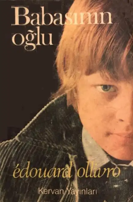 Babasının Oğlu — Edouard Ollivro
