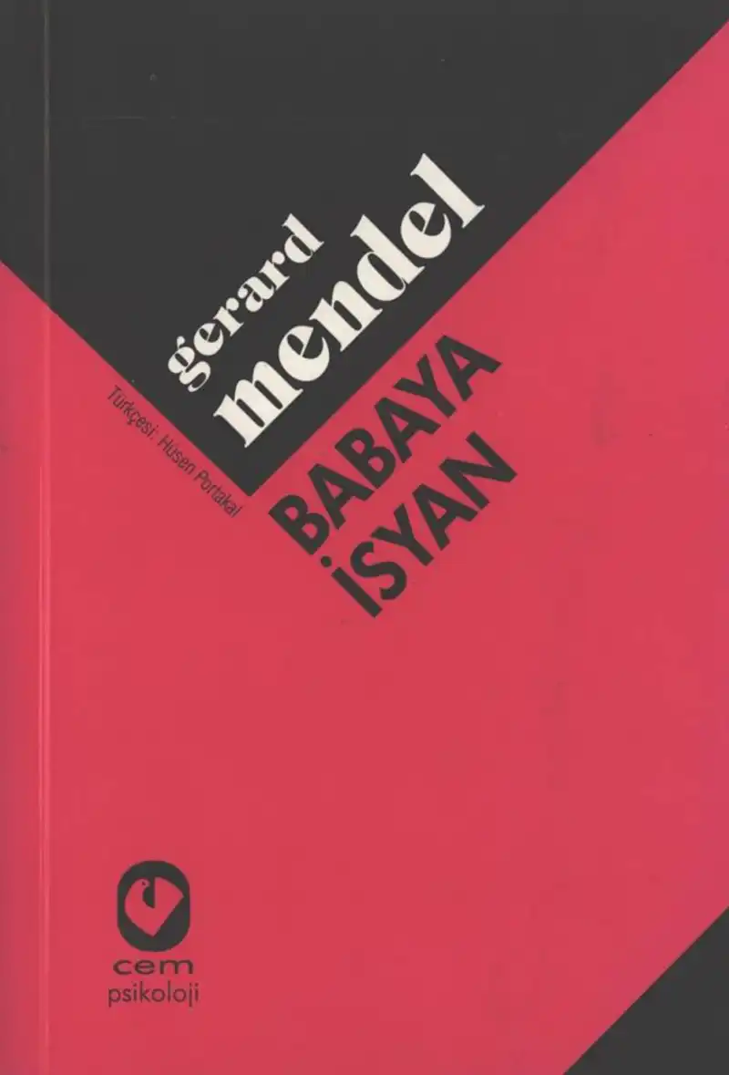 Babaya İsyan — Gérard Mendel