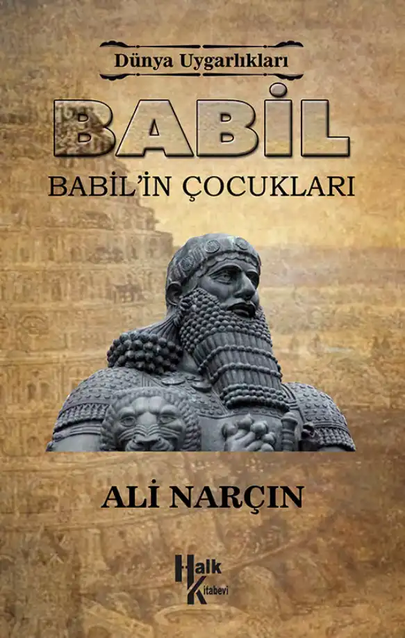 Babil: Babil'in Çocukları — Ali Narçın