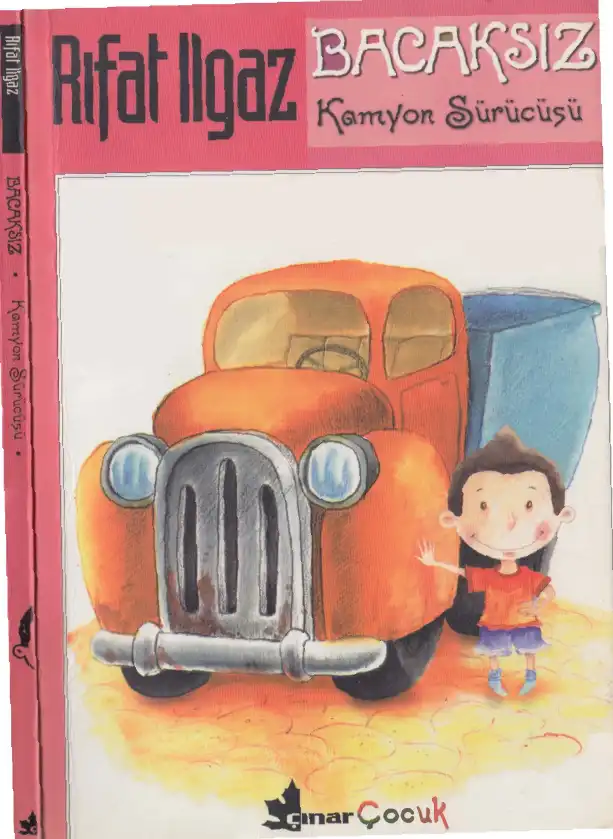 Bacaksız Kamyon Sürücüsü — Rıfat İlgaz