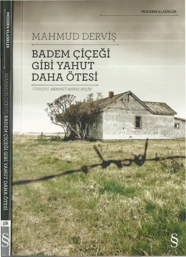 Badem Çiçeği Gibi Yahut Daha Ötesi — Mahmud Derviş