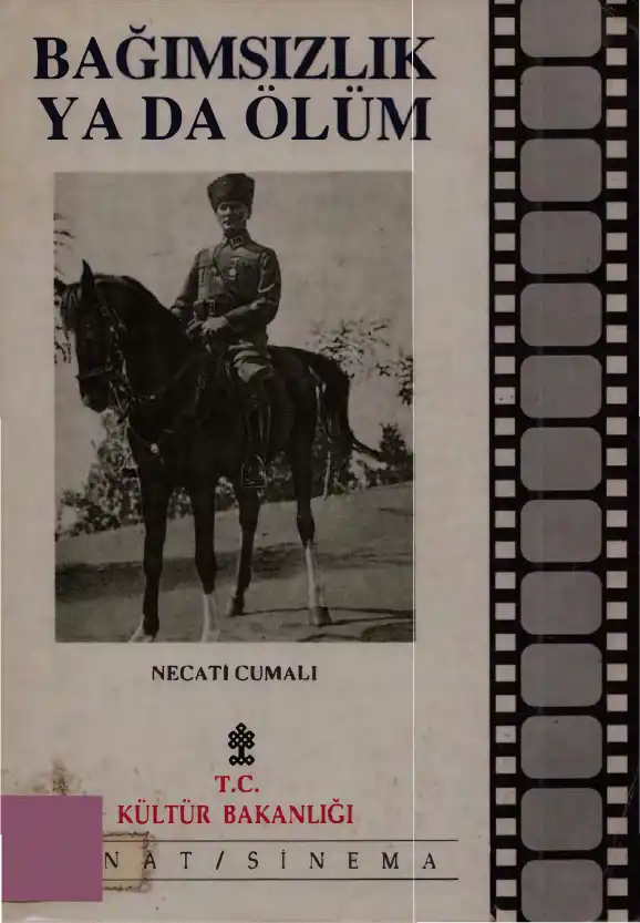 Bağımsızlık Ya Da Ölüm — Necati Cumalı