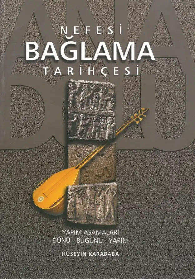 Bağlamanın Tarihçesi — Hüseyin Karababa