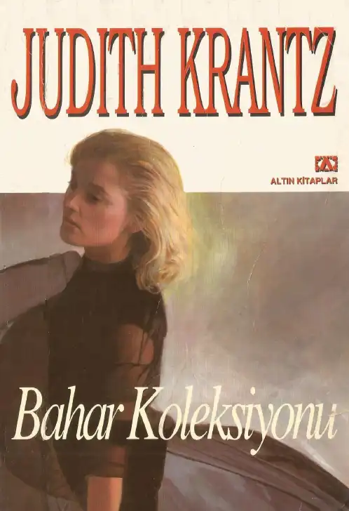 Bahar Koleksiyonu — Judith Krantz