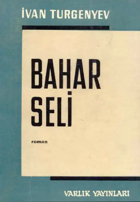 Bahar Seli — İvan Sergeyeviç Turgenyev