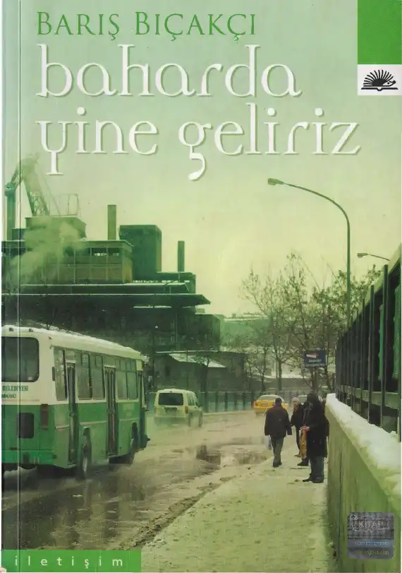 Baharda Yine Geliriz — Barış Bıçakçı