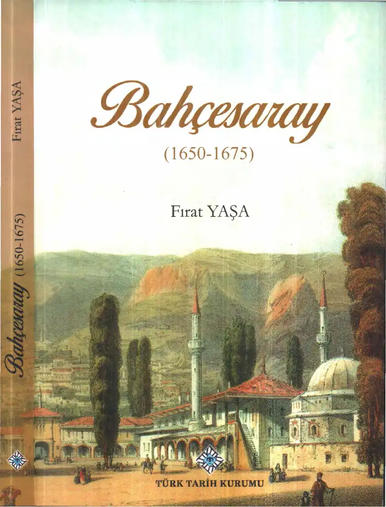 Bahçesaray (1650-1675) — Fırat Yaşa
