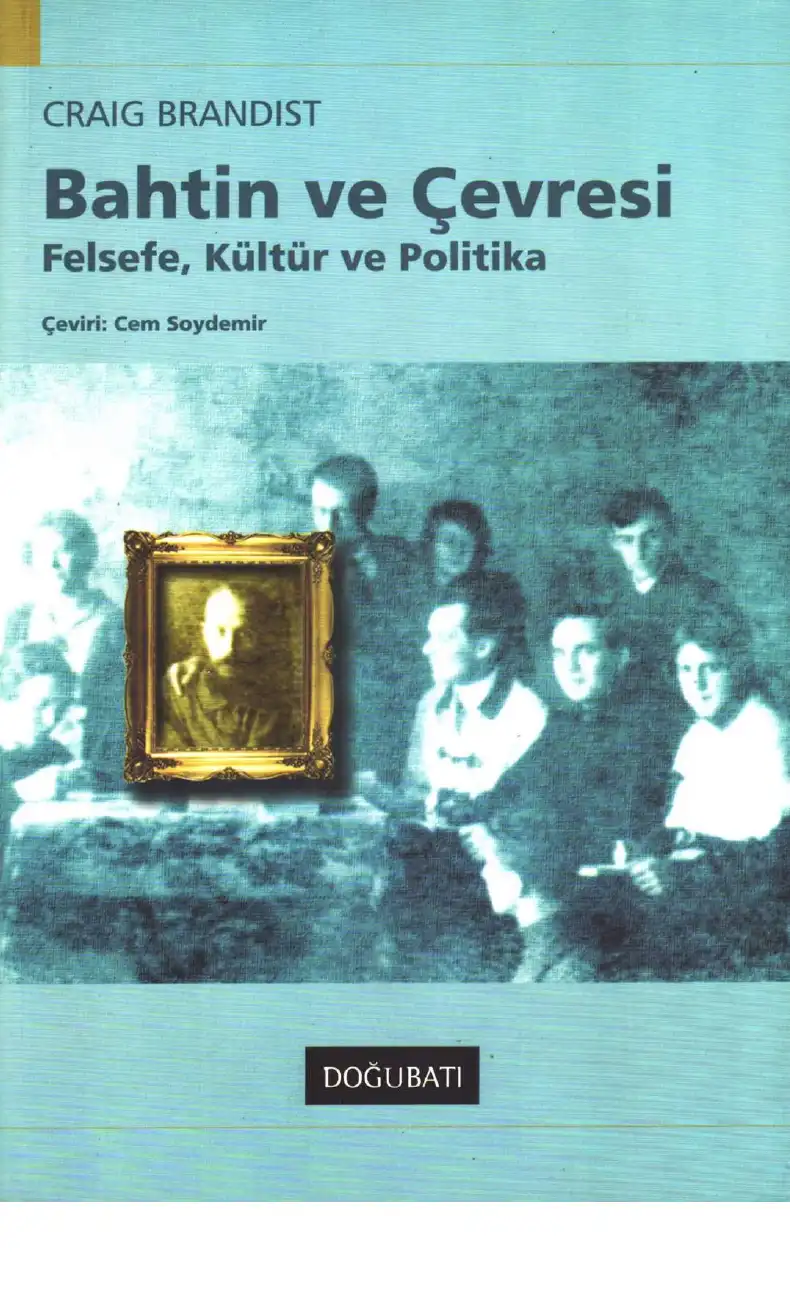 Bahtin ve Çevresi — Craig Brandist