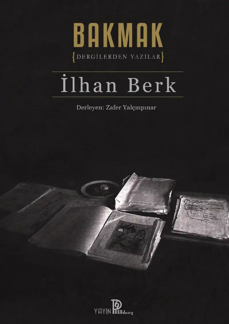 Bakmak — İlhan Berk
