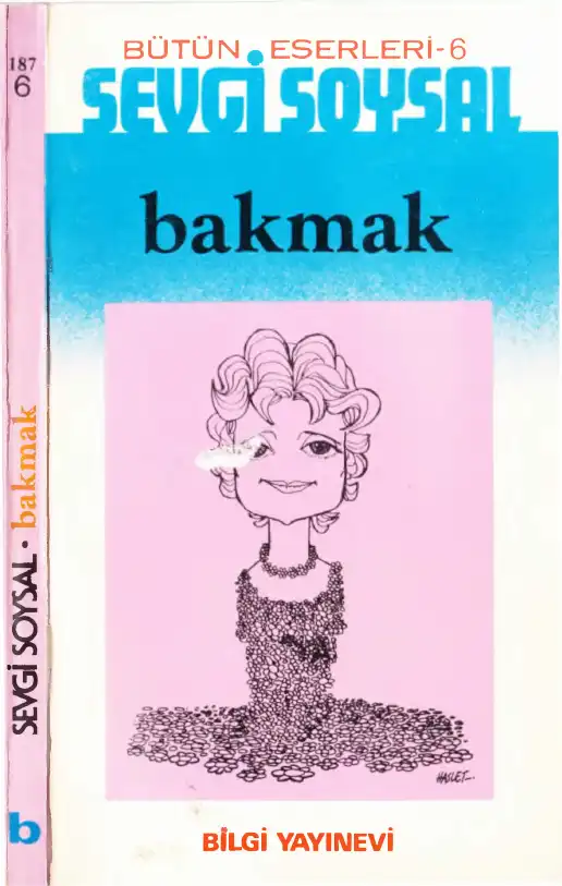Bakmak — Sevgi Soysal