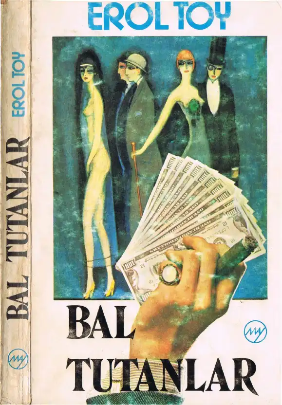 Bal Tutanlar — Erol Toy