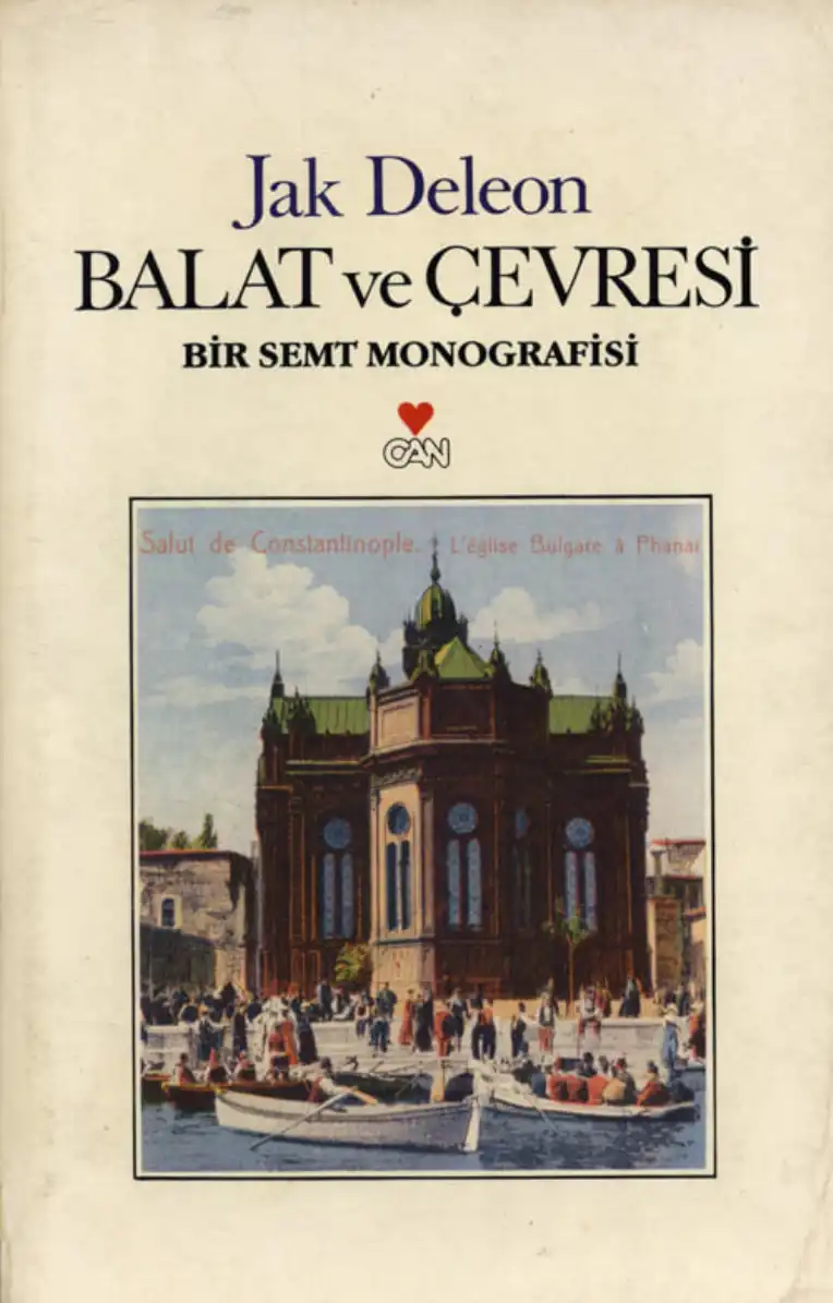 Balat ve Çevresi: Bir Semt Monografisi — Jak Deleon