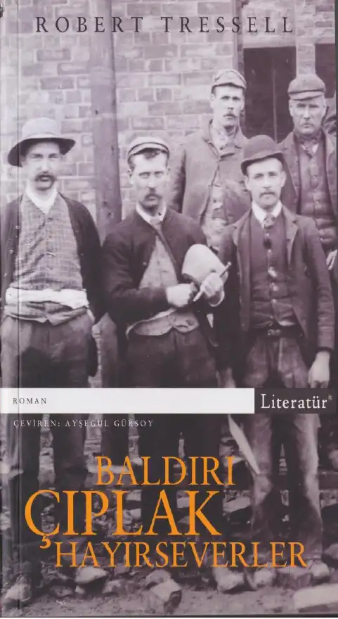 Baldırı Çıplak Hayırseverler — Robert Tressell