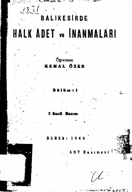Balıkesirde Halk Adet ve İnanmaları — Kemal Özer