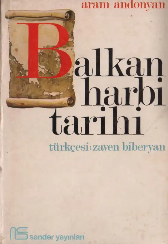 Balkan Harbi Tarihi — Aram Andonyan