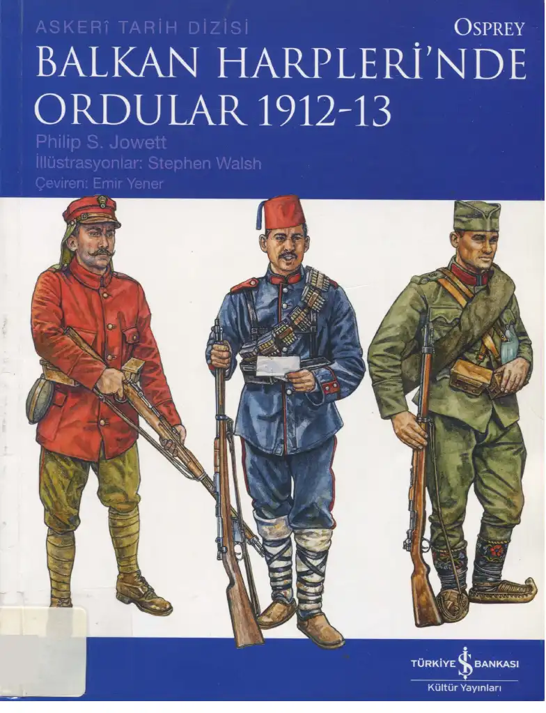 Balkan Harplerinde Ordular 1912-13 — Philip S. Jowett