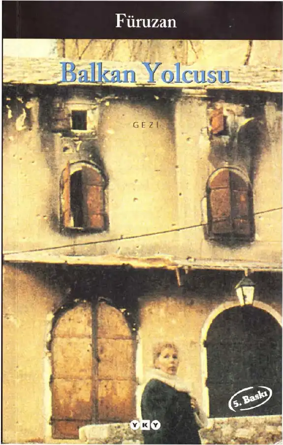 Balkan Yolcusu — Füruzan