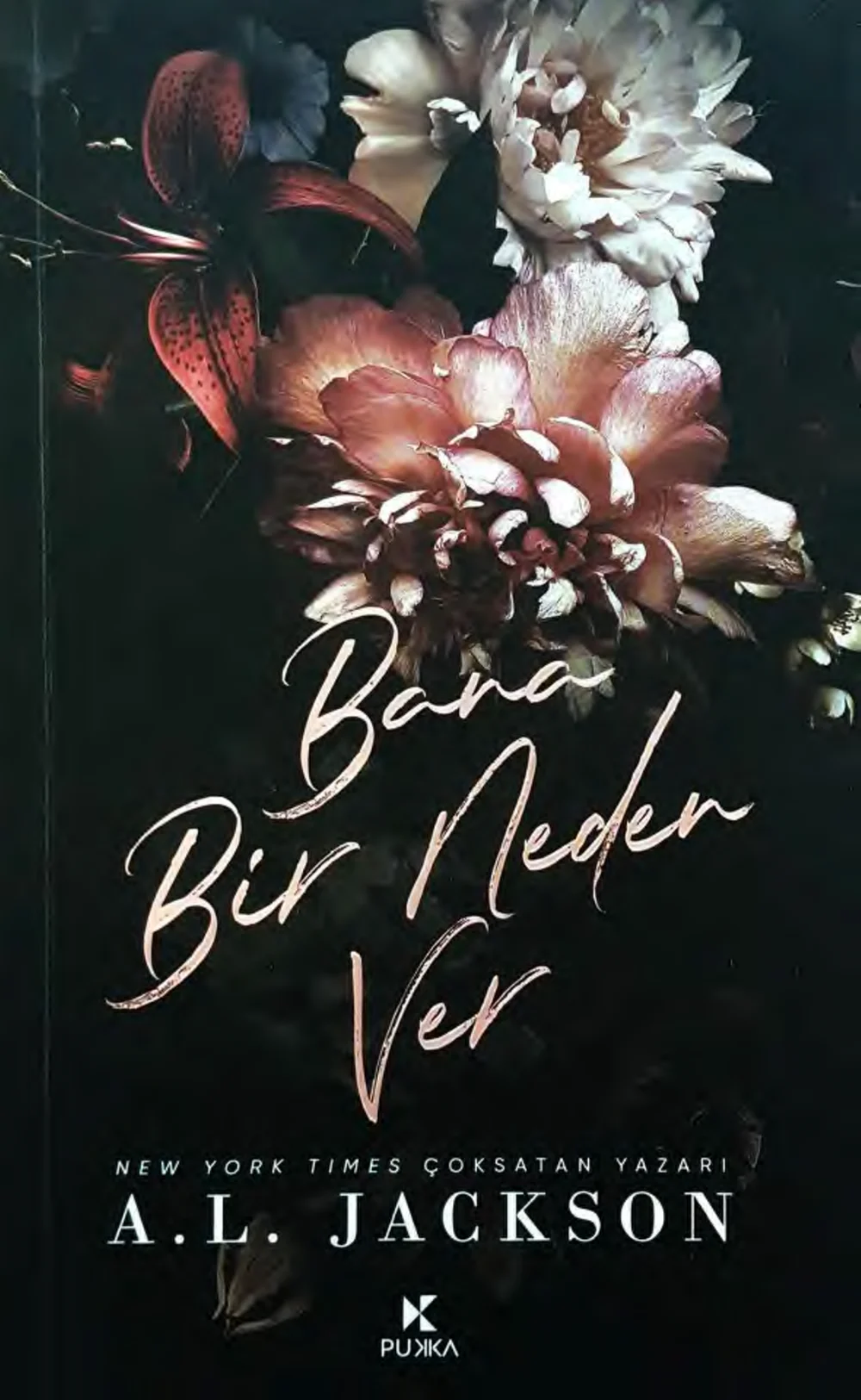 Bana Bir Neden Ver — A. L. Jackson