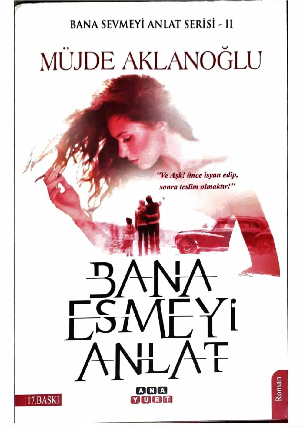 Bana Esmeyi Anlat — Müjde Aklanoğlu