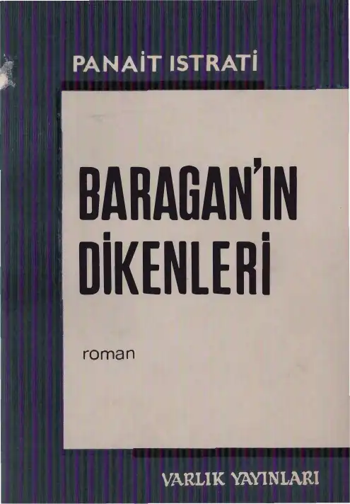 Baragan'ın Dikenleri — Panait İstrati