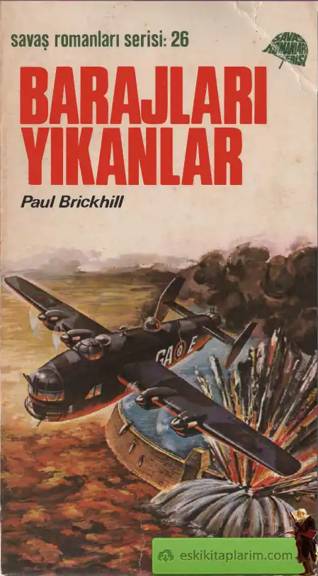 Barajları Yıkanlar — Paul Brickhill