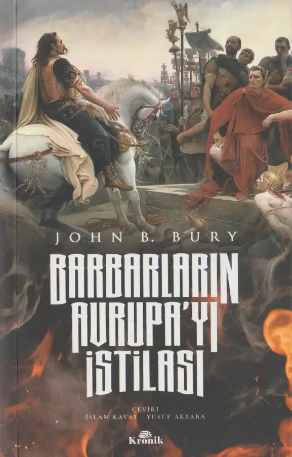 Barbarların Avrupa'yı İstilası — John B. Bury