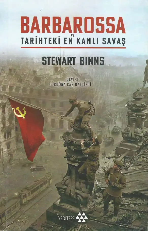 Barbarossa ve Tarihteki En Kanlı Savaş — Stewart Binns