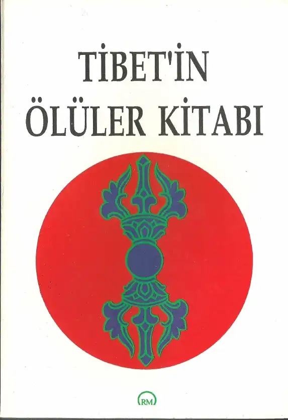 Bardo Thödol - Tibet'in Ölüler Kitabı — Lama Kazi Dawa Samdup