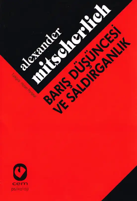 Barış Düşüncesi ve Saldırganlık — Alexander Mitscherlich