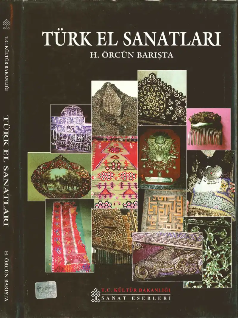 Barışta Türk El Sanatları — H. Örcün Barışta