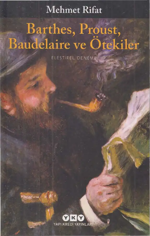 Barthes, Proust, Baudelaire ve Ötekiler — Mehmet Rifat