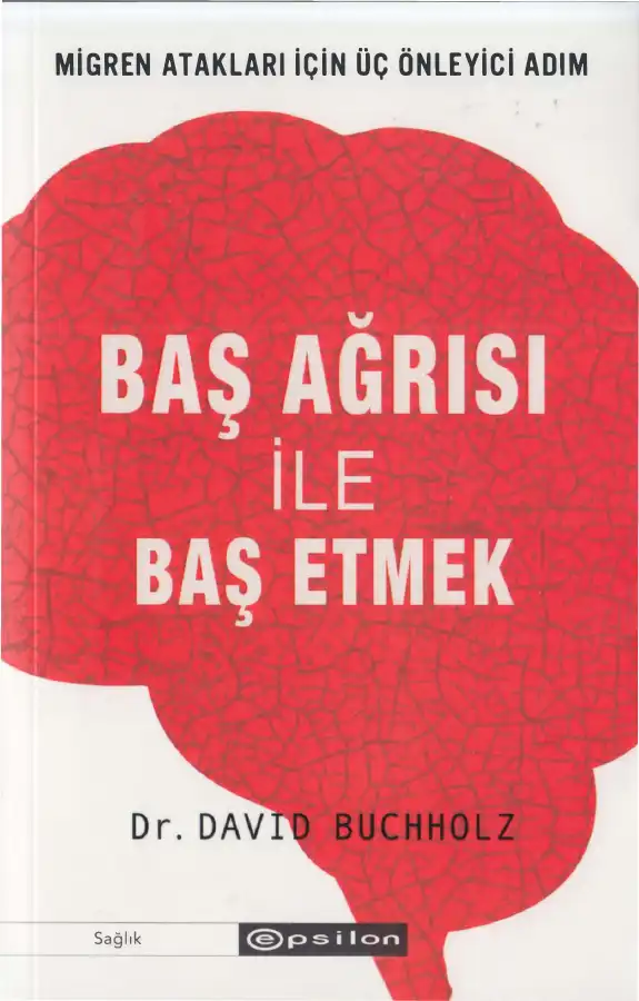 Baş Ağrısı ile Baş Etmek — David Buchholz