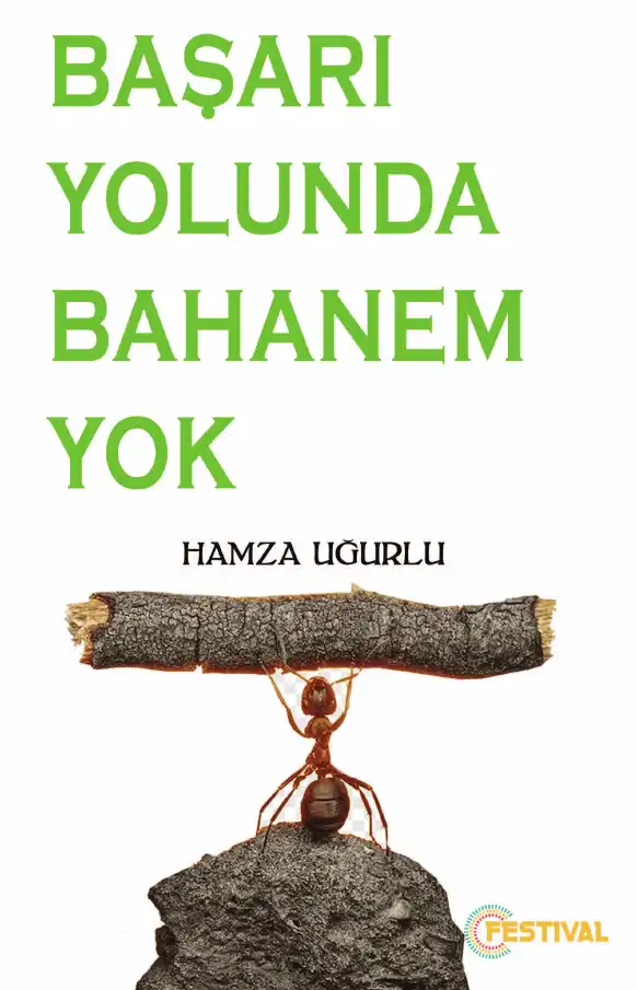 Başarı Yolunda Bahanem Yok — Hamza Uğurlu