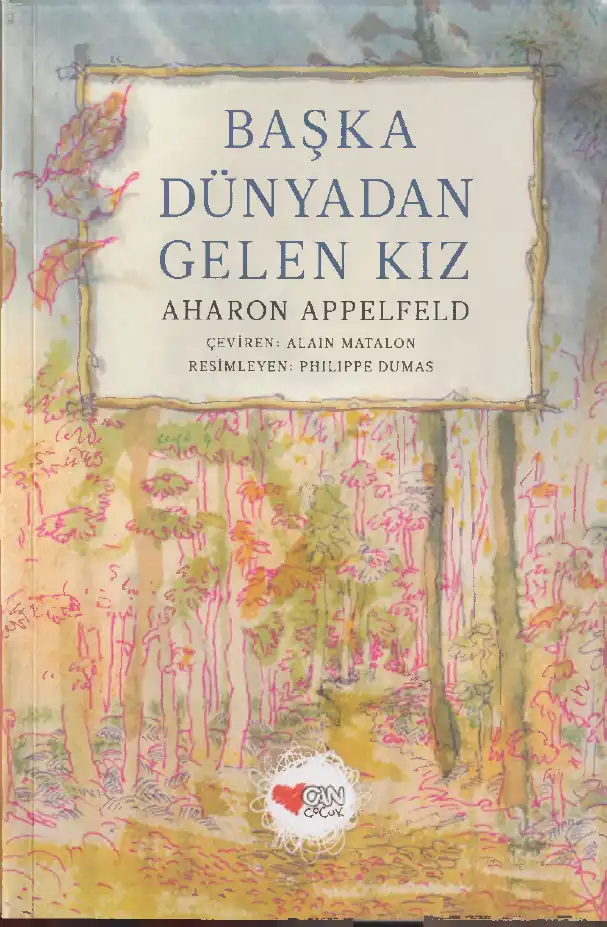 Başka Dünyadan Gelen Kız — Aharon Appelfeld