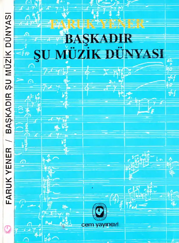 Başkadır Şu Müzik Dünyası — Faruk Yener
