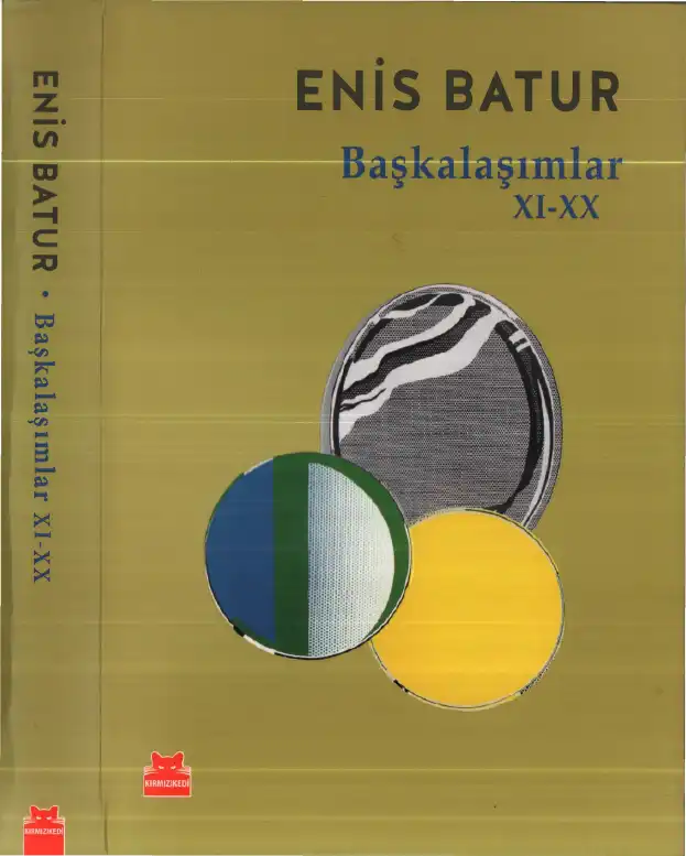 Başkalaşımlar XI-XX — Enis Batur