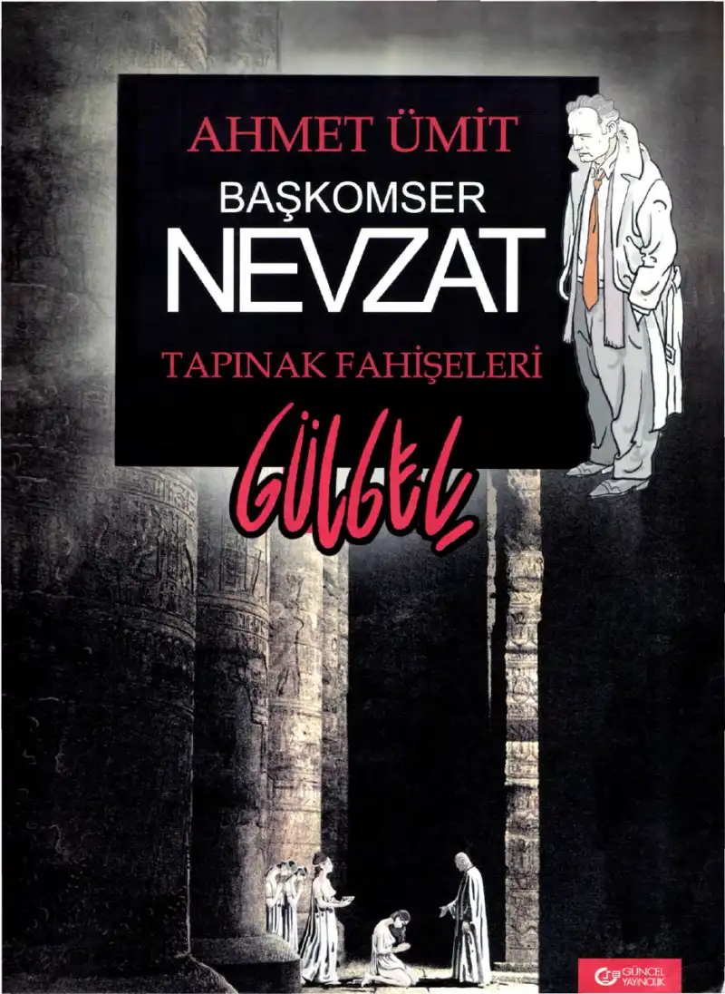 Başkomser Nevzat: Tapınak Fahişeleri — Ahmet Ümit