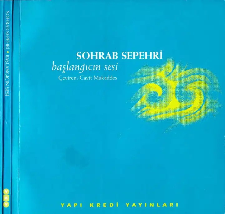 Başlangıcın Sesi — Sohrab Sepehri