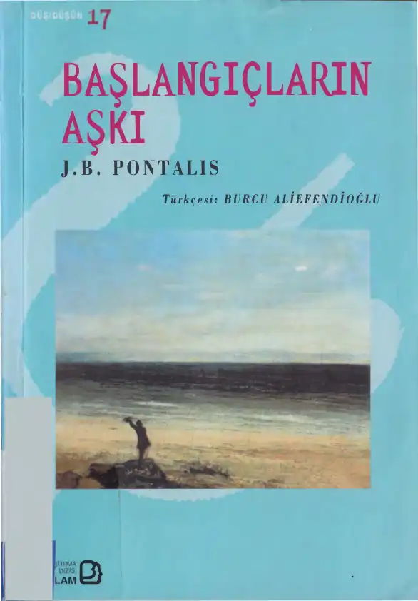 Başlangıçların Aşkı — J.B. Pontalis