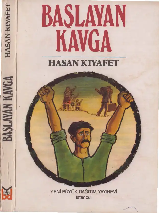 Başlayan Kavga — Hasan Kıyafet