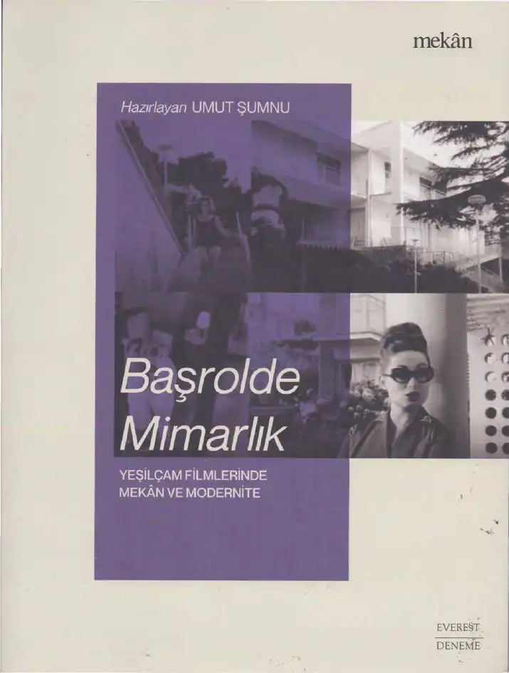 Başrolde Mimarlık: Yeşilçam Filmlerinde — Umut Şumlu