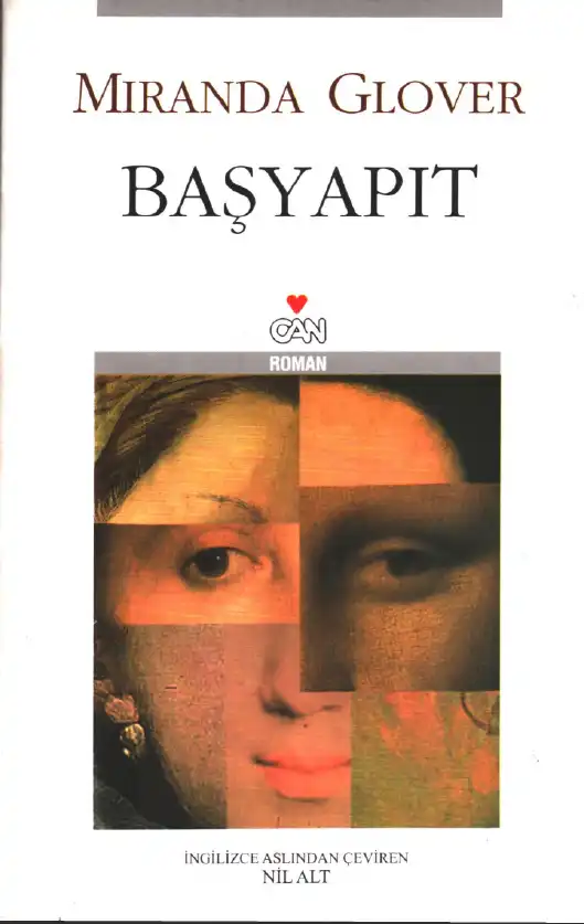 Başyapıt — Miranda Glover