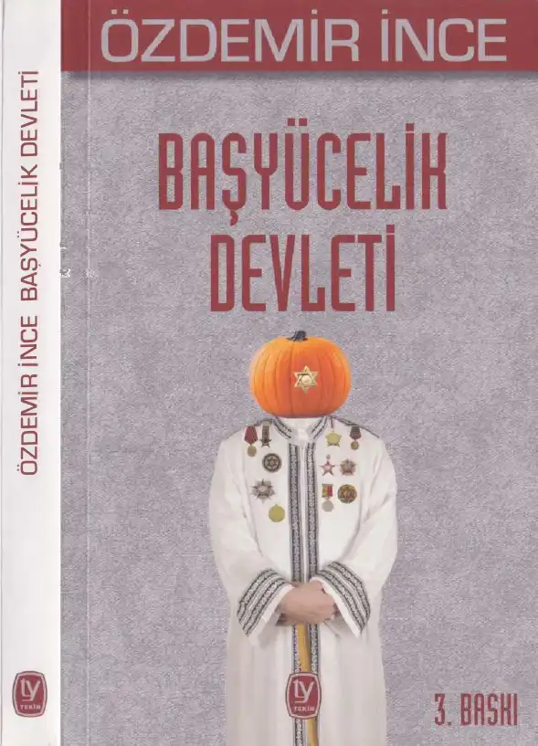 Başyücelik Devleti — Özdemir İnce