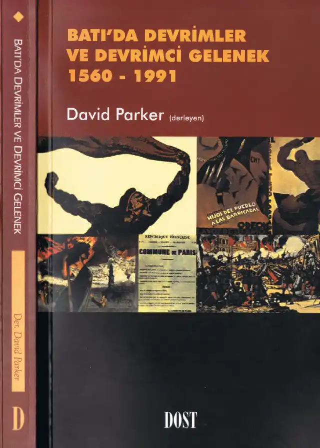Batı'da Devrimler ve Devrimci Gelenek 1560-1991 — David Parker