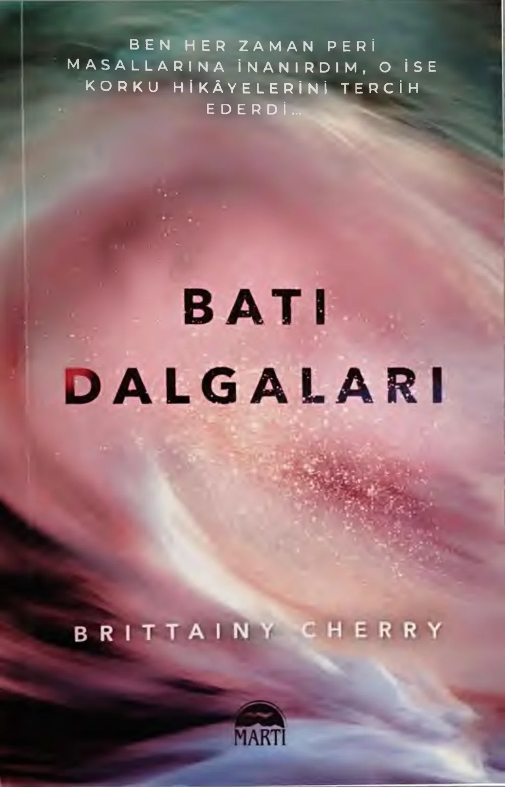 Batı Dalgaları — Brittainy C. Cherry