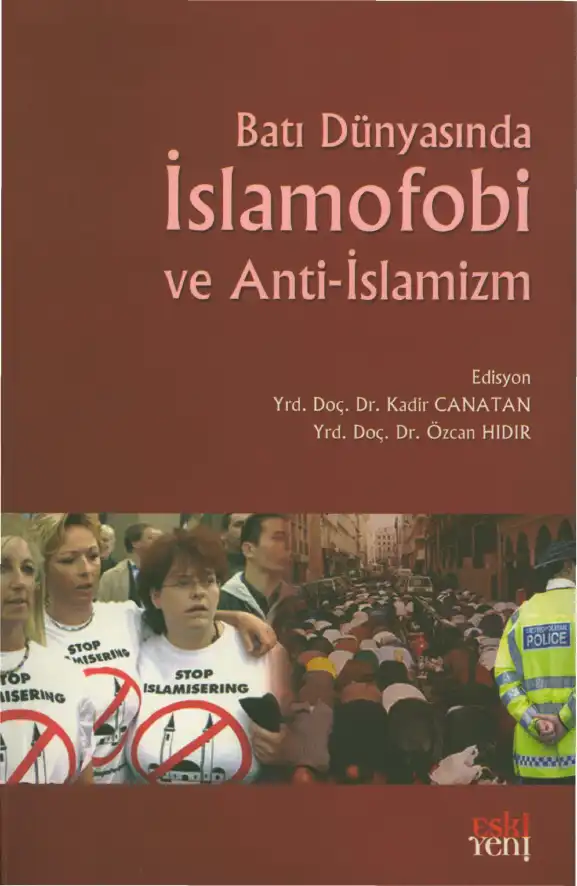 Batı Dünyasında İslamofobi ve Anti-İslamizm — Kadir Canatan, Özcan Hıdır