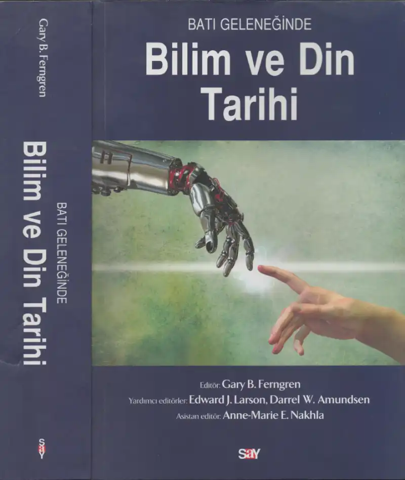 Batı Geleneğinde Bilim ve Din Tarihi — Gary B. Ferngren