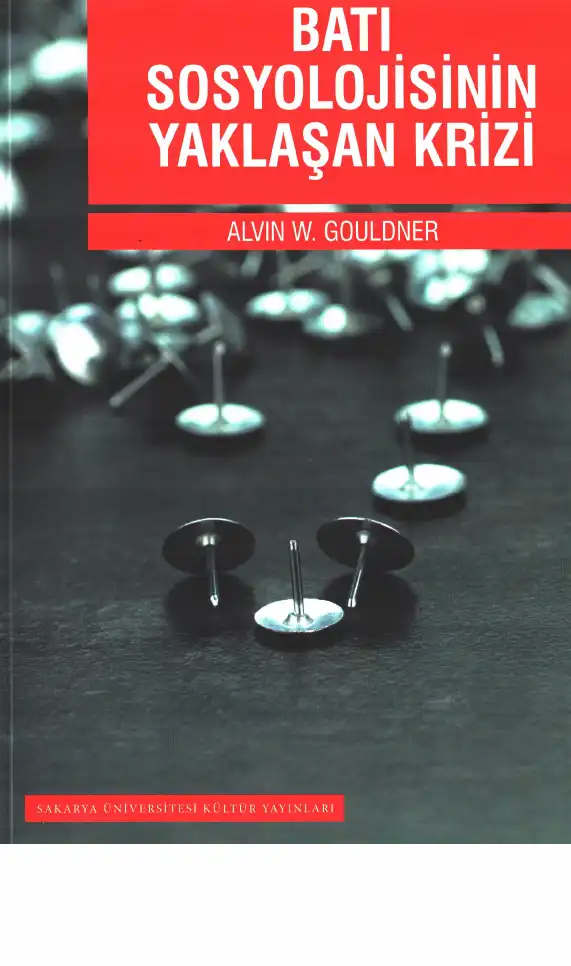 Batı Sosyolojisinin Yaklaşan Krizi — Alvin W. Gouldner