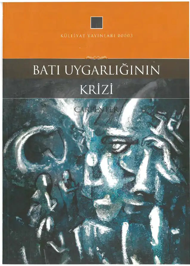 Batı Uygarlığının Krizi — Edward Carpenter